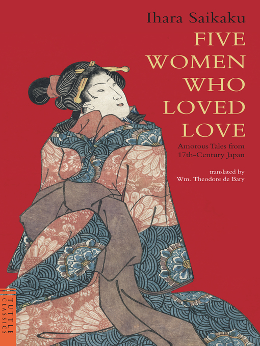 Title details for Five Women Who Loved Love by Ihara Saikaku - Available